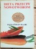 Hans-Jurgen Raabe - Dieta przeciw nowotworom | Recepta Kohnlechnera